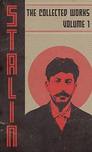 Collected Works of Josef Stalin Volume 1