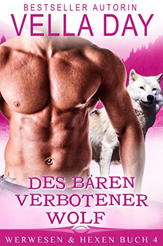 Cover: Vella Day  -  Des Bären verbotener Wolf Eine Silver Lake Realms Saga
