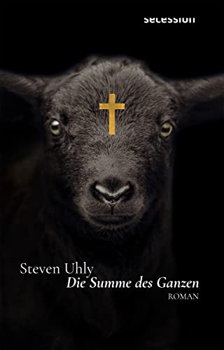 Steven Uhly  -  Die Summe des Ganzen