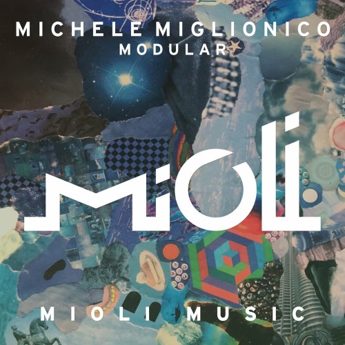 Michele Miglionico - Modular (2022)