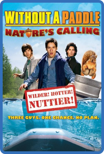 Without A Paddle Natures CAlling 2009 720p BluRay x264 [i c]
