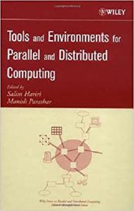 Tools and Environments for Parallel and Distributed Computing