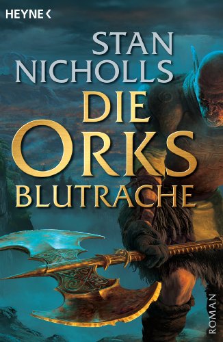 Nicholls, Stan  -  Die Orks  -  Blutrache