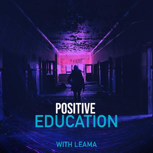 VA - Leama - Positive Education 125 (2022-08-26) (MP3)