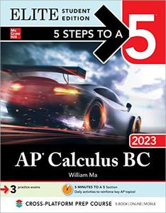 5 Steps to a 5 AP Calculus BC 2023, Elite Student Edition