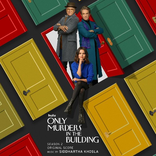 Siddhartha Khosla - Only Murders in the Building: Season 2 (Original Score) (2022)