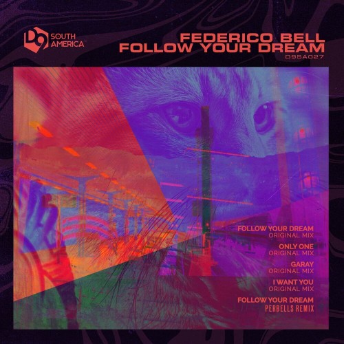 VA - Federico Bell - Follow Your Dream (2022) (MP3)