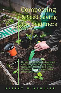 Composting and Seed Saving For Beginners