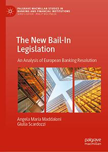 The New Bail-In Legislation An Analysis of European Banking Resolution