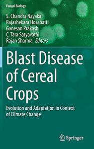 Blast Disease of Cereal Crops Evolution and Adaptation in Context of Climate Change