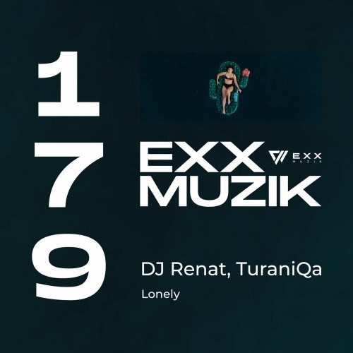 DJ Renat & TuraniQa - Lonely (2022)