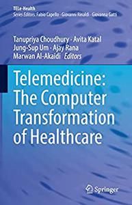 Telemedicine The Computer Transformation of Healthcare