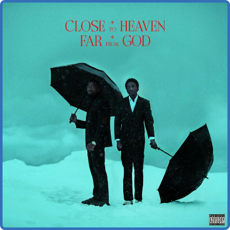 88GLAM - Close To Heaven Far From God (2022)
