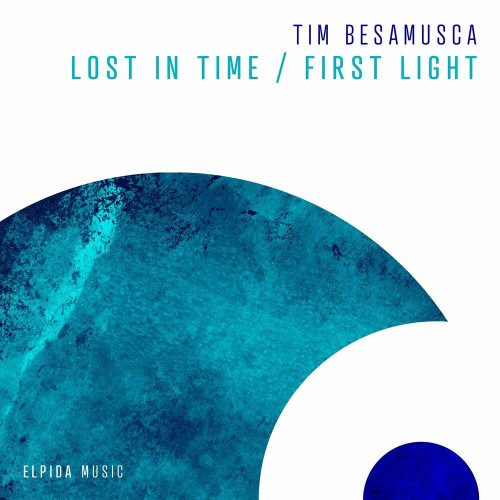 VA - Tim Besamusca - Lost In Time / First Light (2022) (MP3)