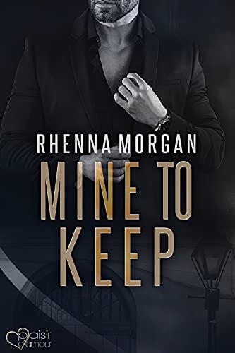 Rhenna Morgan  -  Nola Knights 3  -  Mine to Keep