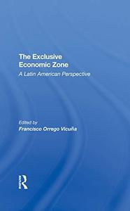 The Exclusive Economic Zone A Latin American Perspective
