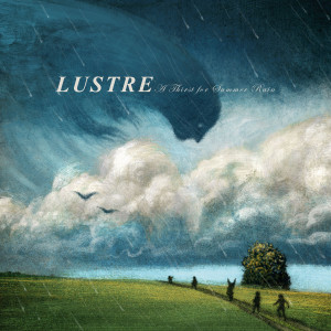 Lustre - A Thirst For Summer Rain [HDtracks] (2022)