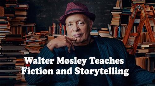 MasterClass – Walter Mosley Teaches Fiction and Storytelling