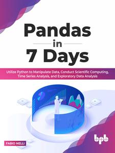 Pandas in 7 Days Utilize Python to Manipulate Data, Conduct Scientific Computing
