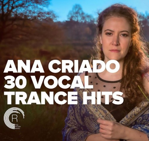 VA - Ana Criado - 30 Vocal Trance Hits (2022) (MP3)