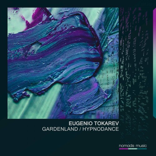 Eugenio Tokarev - Gardenland / HypnoDance (2022)