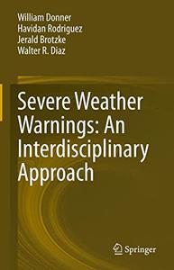 Severe Weather Warnings An Interdisciplinary Approach