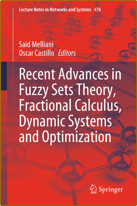 Recent Advances in Fuzzy Sets Theory, Fractional Calculus, Dynamic Systems and Op...