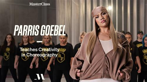 MasterClass - Parris Goebel Teaches Creativity in Choreography
