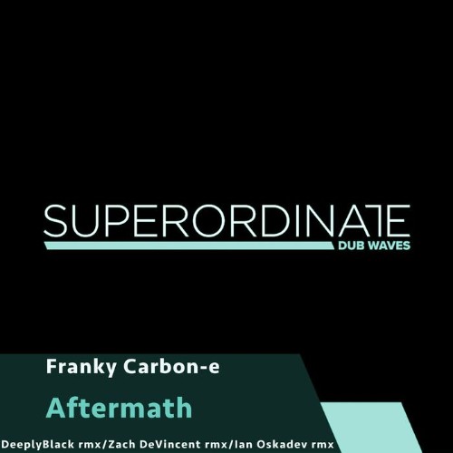 VA - Franky Carbon-E - Aftermath (Remixes) (2022) (MP3)