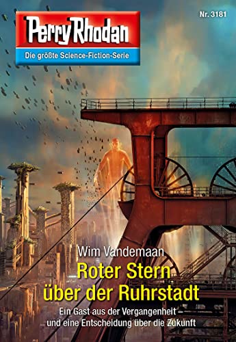 Wim Vandemaan  -  Perry Rhodan 3181 – Roter Stern über der Ruhrstadt