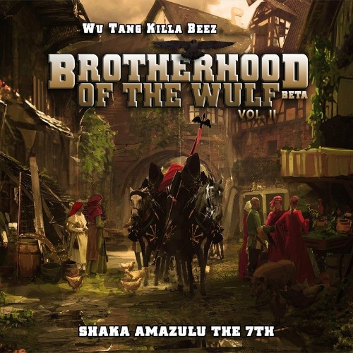 Shaka Amazulu The 7th - Brotherhood Of The Wulf, Vol 2 Beta (2022)