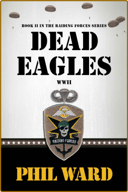 Dead Eagles by Phil Ward