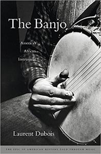 The Banjo America's African Instrument