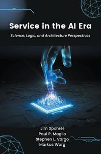 Service in the AI Era Science, Logic, and Architecture Perspectives