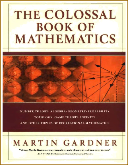 The Colossal Book Of Mathematics Classic Puzzles Paradoxes And Problems 9a1424096d4e85e34a4be5ffff5ef031