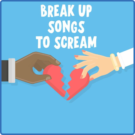 Various Artists - Breup Songs To Scream (2022)