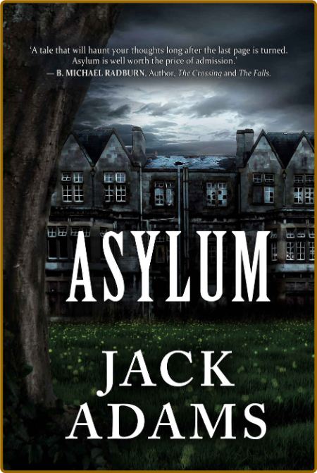 Asylum by Jack Adams