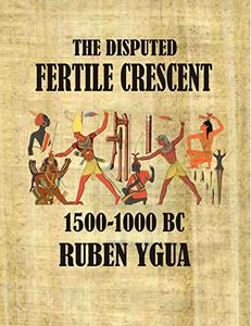 THE DISPUTED FERTILE CRESCENT