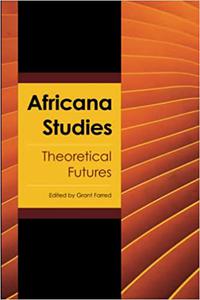 Africana Studies Theoretical Futures