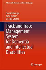 Track and Trace Management System for Dementia and Intellectual Disabilities