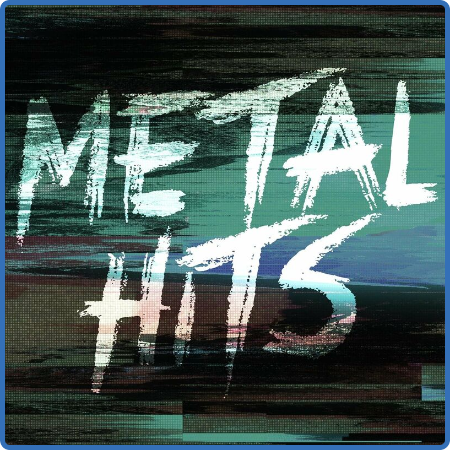 Various Artists - Metal Hits (2022)