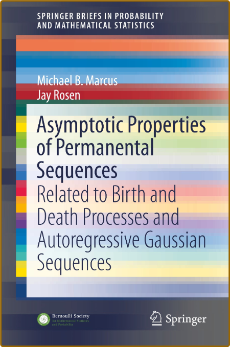 Marcus M  Asymptotic Properties of Permanental Sequences 2021 0d429d275cffb24f472a90cfc786085a