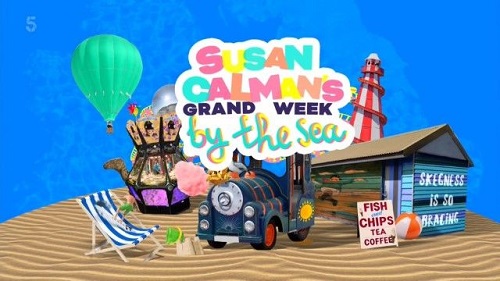 Channel 5 - Susan Calman's Grand Week by the Sea Series 2 (2022)