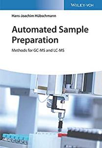Automated Sample Preparation Methods for GC-MS and LC-MS