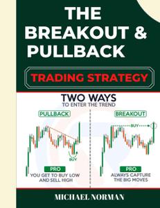 Breakout trading  The breakout and pullback trading strategy