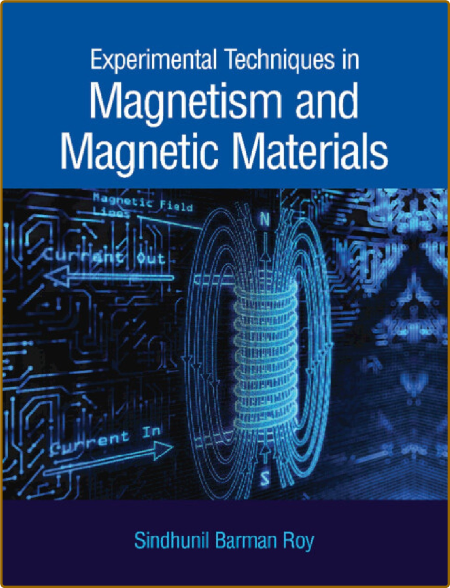 Roy S  Experimental Techniques in Magnetism   Materials 2022