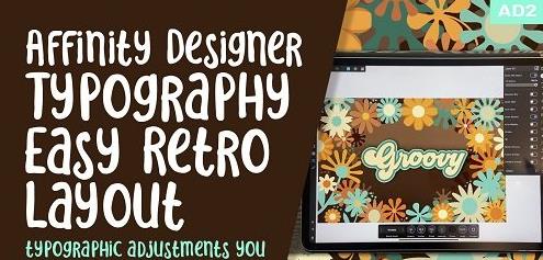 Affinity Designer – The Basics of Typography with a Fun and Easy Project!