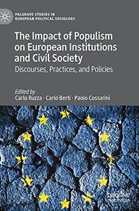 The Impact of Populism on European Institutions and Civil Society Discourses, Practices, and Policies