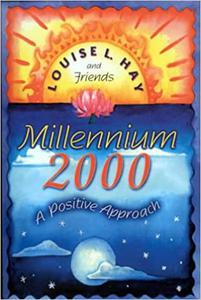 Millennium 2000 A Positive Approach