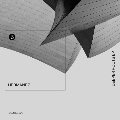 Hermanez - Deeper Roots EP (2022)